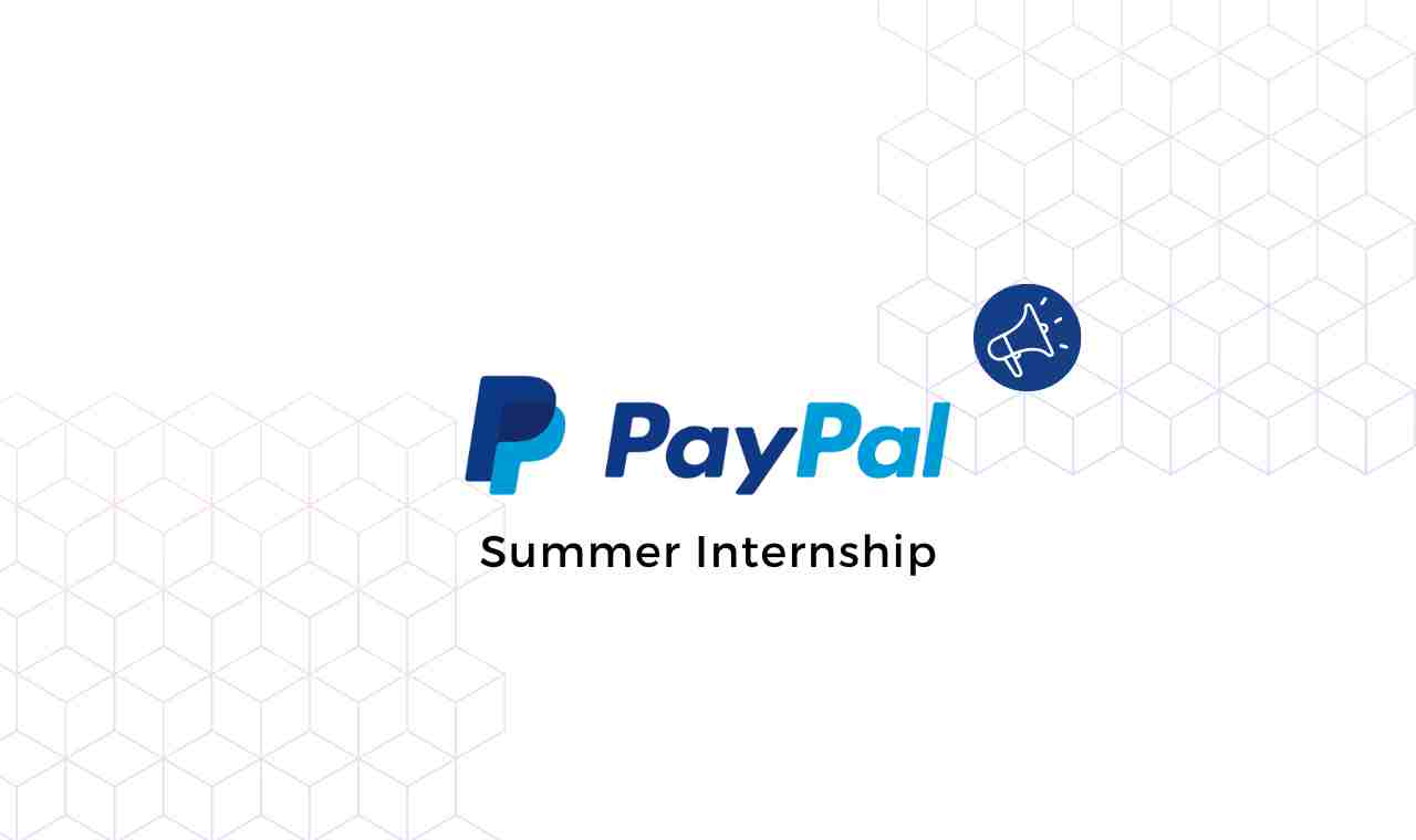 PayPal Internship Opportunity for 2024 Batch
